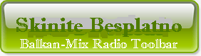 Balkan-Mix Radio Toolbar
